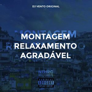 Montagem Relaxamento Agradável (Explicit)