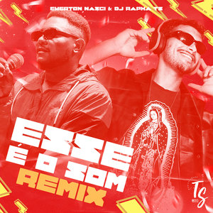 Esse É o Som (Remix)