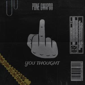 F You Thought (Explicit)