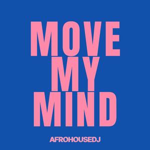 Move my mind