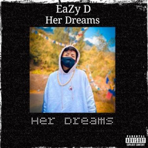 Her Dreams (Remix) [Explicit]