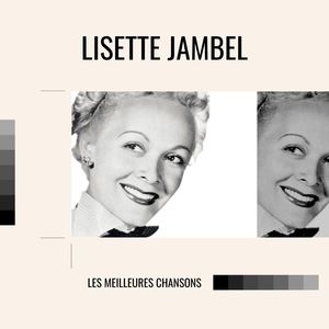 Lisette jambel - les meilleures chansons