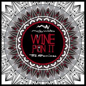 Wine Pon It(feat. Kranium, Melloquence, StoneBwoy & Howard D) (Howard D & Menasa Remix|Explicit)