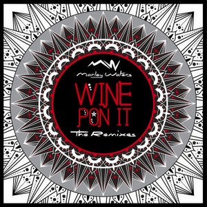 Wine Pon It(feat. Kranium, Melloquence, StoneBwoy & Howard D) (Howard D & Menasa Remix|Explicit)