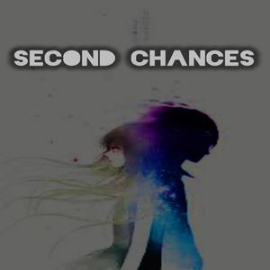 SECOND CHANCES (Explicit)