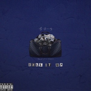 Fill It Up (Explicit)