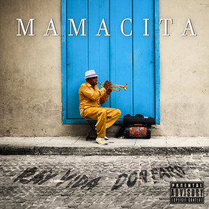 Mamacita (Explicit)