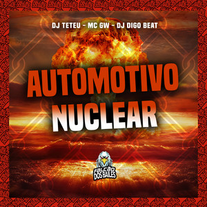 Automotivo Nuclear (Explicit)