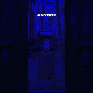 Anyone (feat. Steph Andrews)