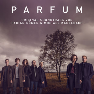 Parfum (Original Motion Picture Soundtrack)