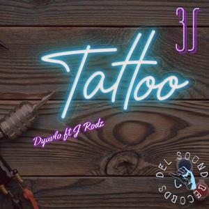 Tatto (feat. Dyavlo & Del sound records)