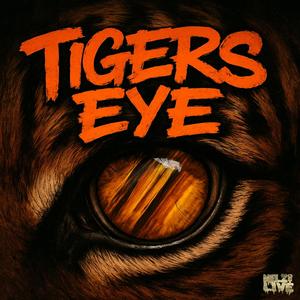 Tigers Eye (Explicit)