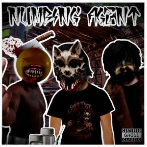 NUMBING AGENT (feat. Killtak & DIRTYBUTT) (Explicit)