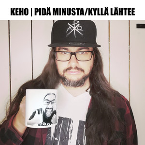 Pidä Minusta / Kyllä Lähtee