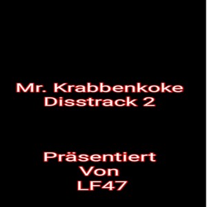 Mr.krabbenkoke Disstrack (Explicit)