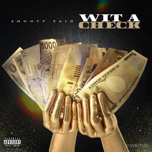 Wit A Check (Explicit)