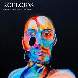 Reflejos (feat. 4lphie) (Explicit)