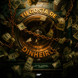 TU GOSTA DE DINHEIRO (Explicit)