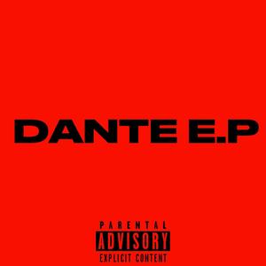 DANTE E.P (Explicit)