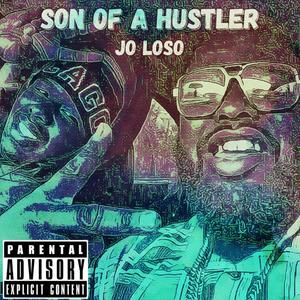 Son Of A Hustler (Explicit)