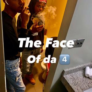 The Face Of  Da 4 (Explicit)