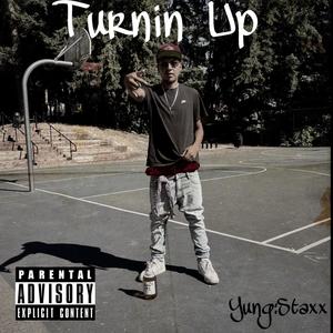 Turnin Up (Explicit)