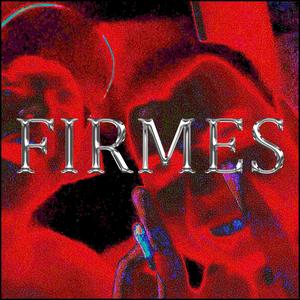 FIRMES (feat. NUSD) [Explicit]