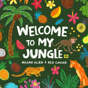 Welcome to My Jungle