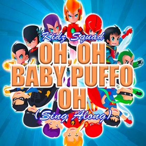 Oh, oh Baby Puffo Oh (Sing Along)