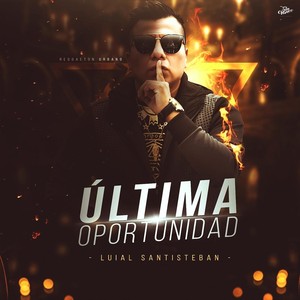 Última Oportunidad (Explicit)