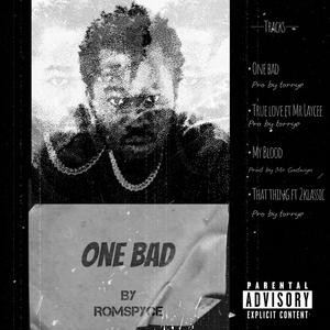 ONE BAD (Explicit)