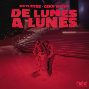 De Lunes A Lunes (Explicit)