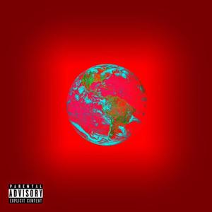 RED WORLD (Explicit)