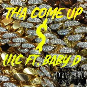 Tha Come Up (Explicit)