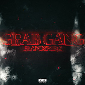 Grab Gang (Explicit)