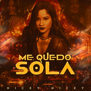 Me Quedo Sola (Explicit)