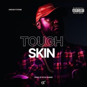 Tough Skin (Explicit)