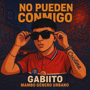 No Pueden Conmigo (Explicit)