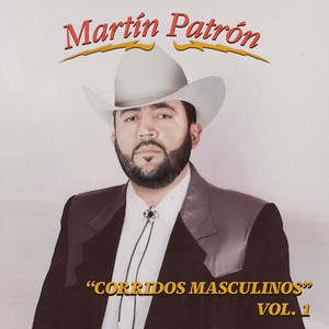 Corridos Masculinos, Vol.1 (Explicit)