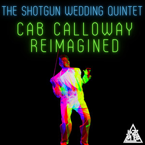Cab Calloway Reimagined