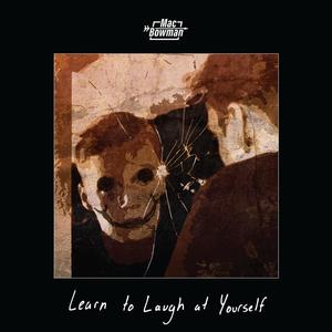 Learn to Laugh at Yourself (feat. Kyni) [Explicit]