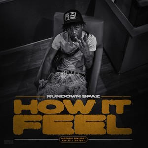 How It Feel (Explicit)