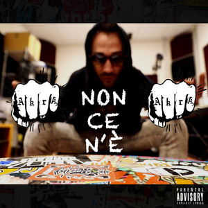 Non Ce N'è (Explicit)