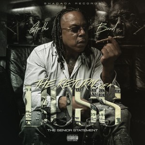 The Return of a Boss The Senior Statement (Explicit)