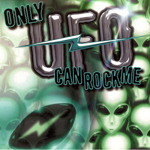 Only UFO Can Rock Me - A Tribute To UFO