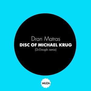 Disc of Michael Krug (Dr.Emoph Remix)