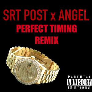 Perfect Timing (feat. Angel) [Explicit]