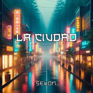 La ciudad (Explicit)