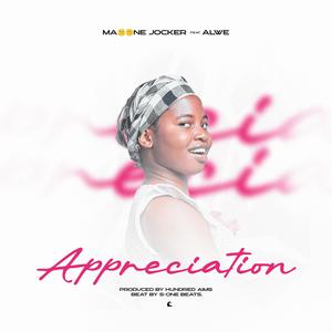 Appreciation (feat. Alwe) (Explicit)