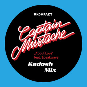 About Love (Kadosh Remix)